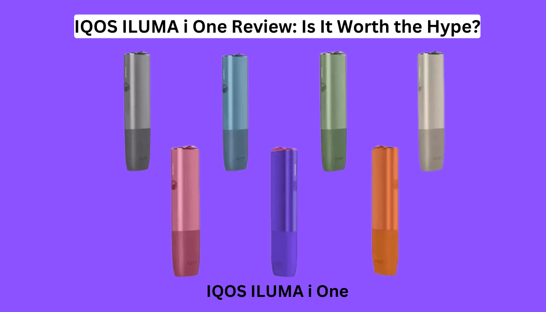 IQOS ILUMA i One Review: Is It Worth the Hype?