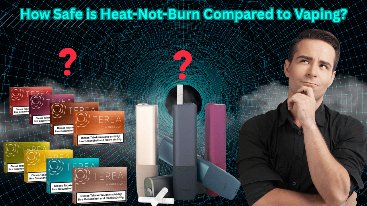 How Safe is Heat-Not-Burn Compared to Vaping?