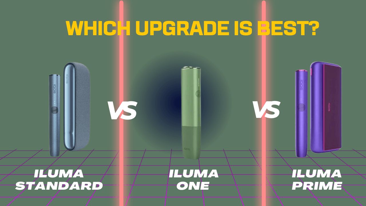 IQOS Iluma Standard vs Iluma One vs Iluma Prime: Which Upgrade is Best?