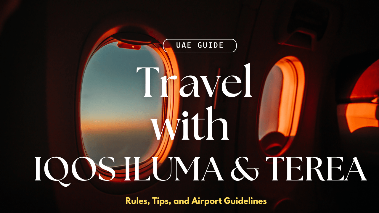Travel with IQOS: Rules, Tips, and Airport Guidelines in UAE