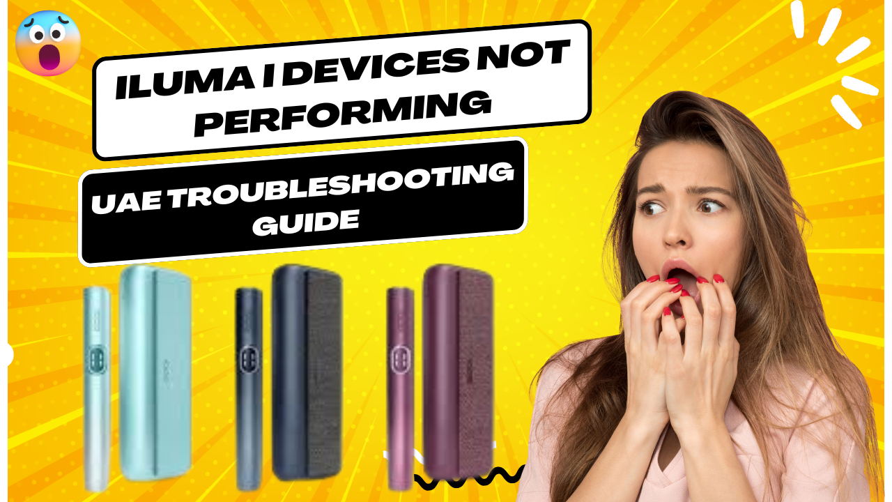 IQOS ILUMA i Devices Not Performing Well? Here’s What to Check