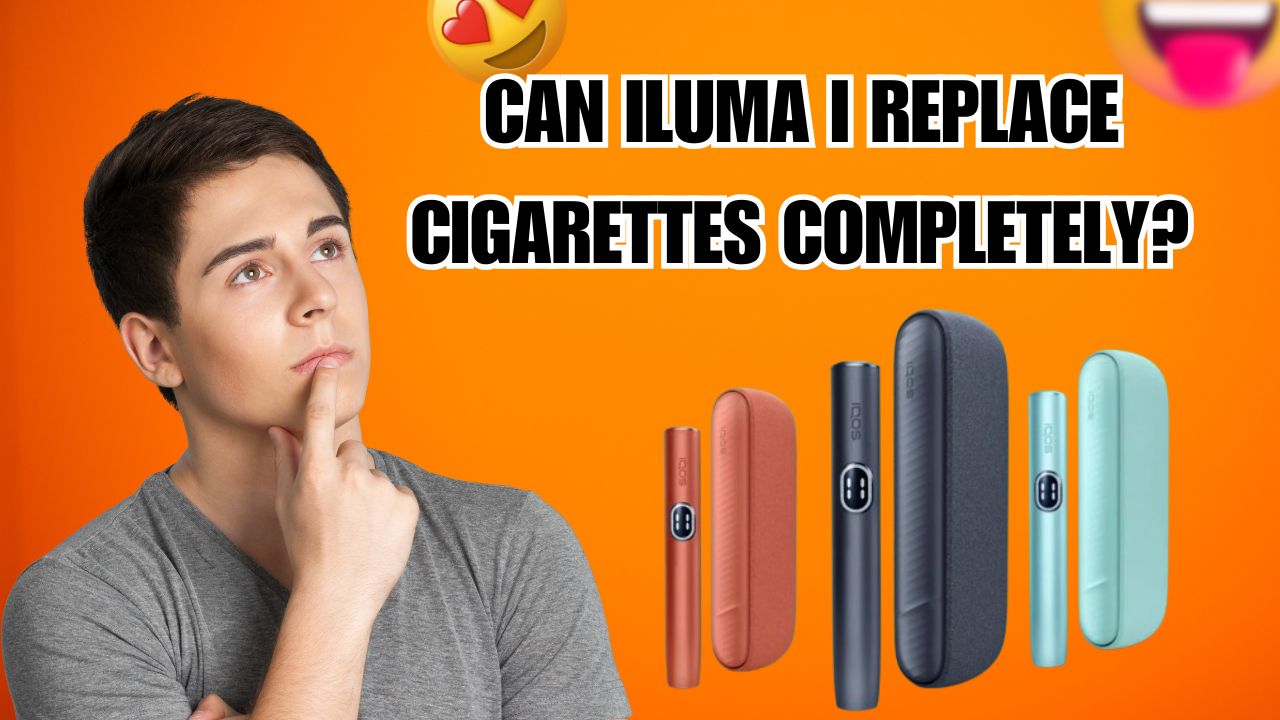 Can ILUMA i Replace Cigarettes Completely? A UAE Perspective