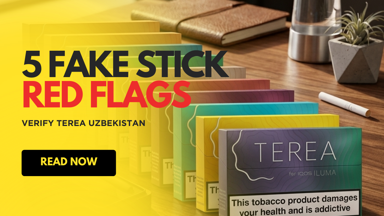 How to Verify Original Uzbekistan sticks: 5 Red Flags of Counterfeit