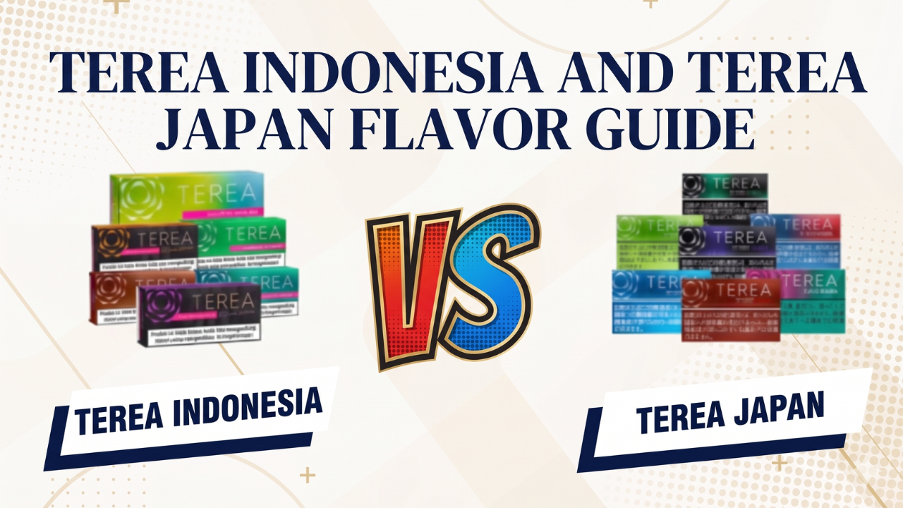 TEREA Indonesian vs TEREA Japanese: Which Is Better for Your IQOS ILUMA?
