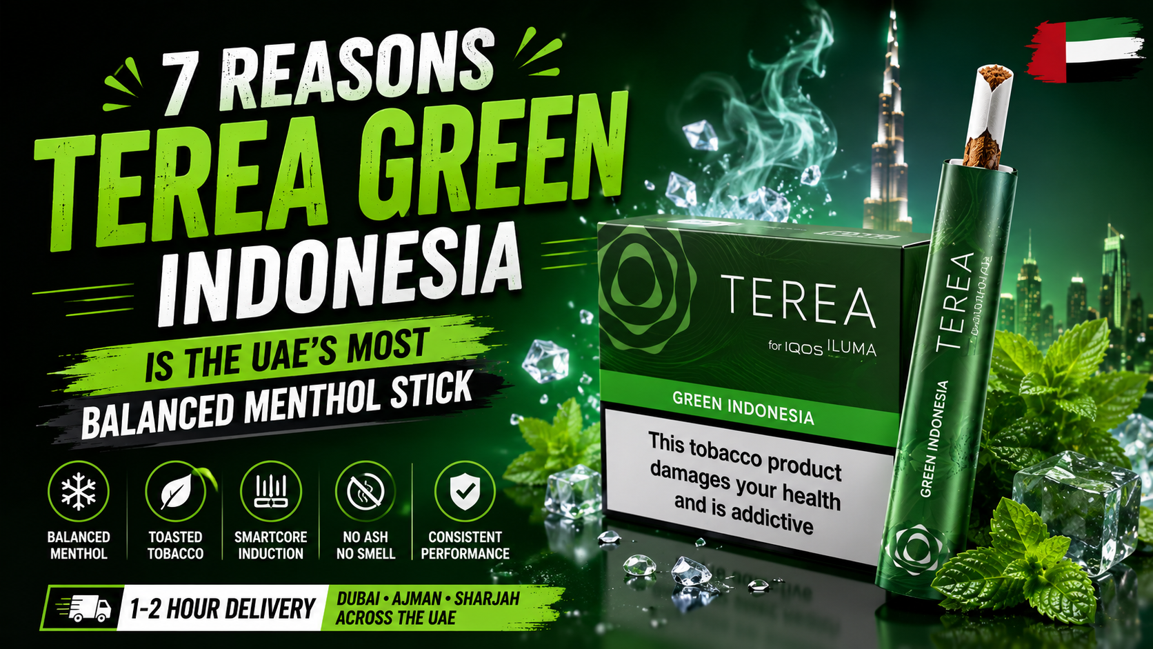 7 Reasons TEREA Green Indonesia Is the UAE’s Most Balanced Menthol Stick