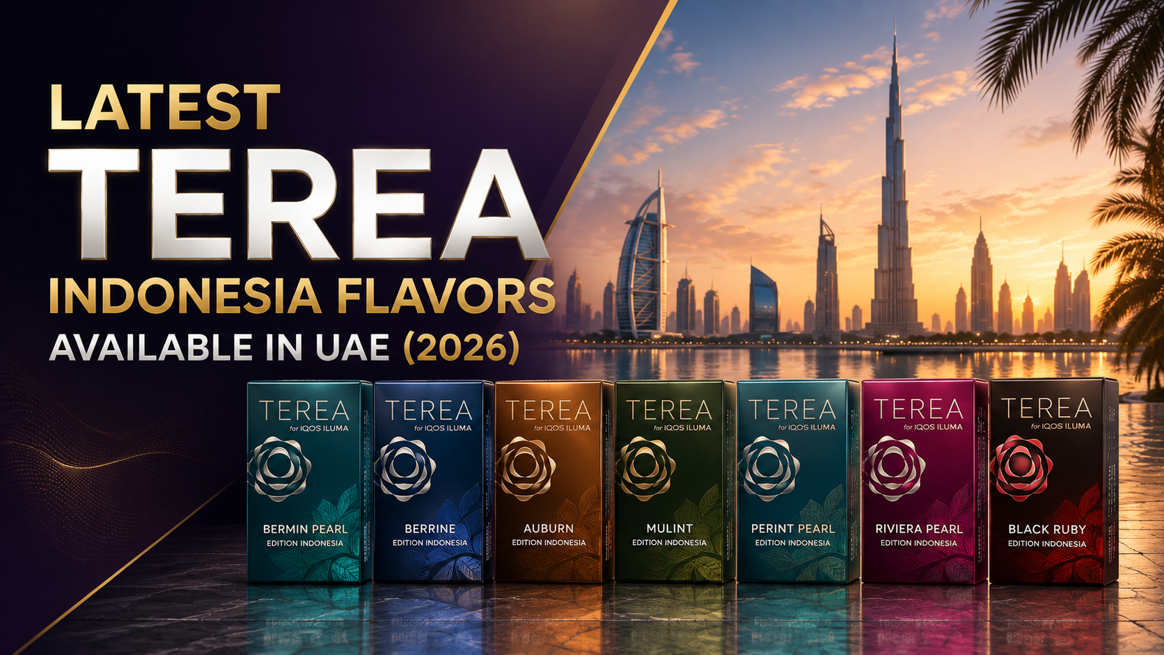 Latest TEREA Indonesia Flavors Available in UAE (2026)